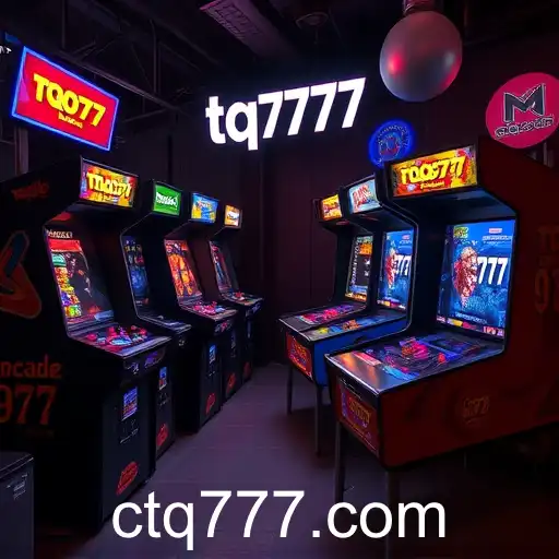 Arcade Games: A Nostalgic Journey with Keyword 'tq777'